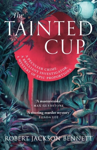 Kniha: The Tainted Cup (Robert Jackson Bennett). Hodderscape, 2025 Kniha: The Tainted Cup (Robert Jackson Bennett). Hodderscape, 2025