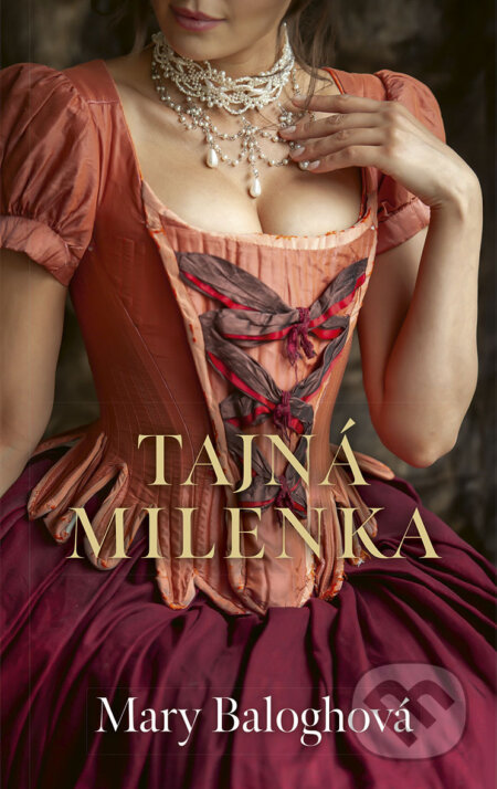 E-kniha: Tajná milenka (Mary Balogh). Slovenský spisovateľ, 2025 E-kniha: Tajná milenka (Mary Balogh). Slovenský spisovateľ, 2025