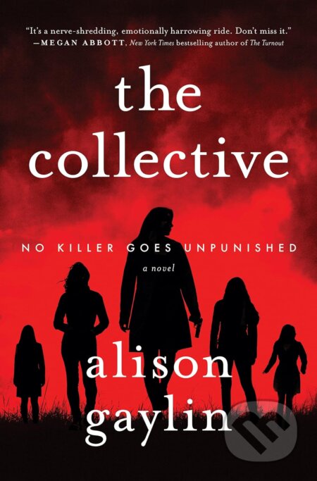 Kniha: The Collective (Alison Gaylin). William Morrow, 2021 Kniha: The Collective (Alison Gaylin). William Morrow, 2021