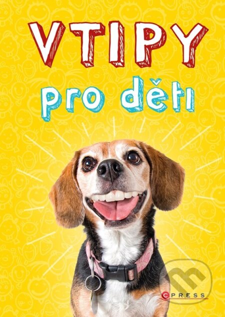 Kniha: Vtipy pro děti (Zuzana Neubauerová). CPRESS, 2025 Kniha: Vtipy pro děti (Zuzana Neubauerová). CPRESS, 2025