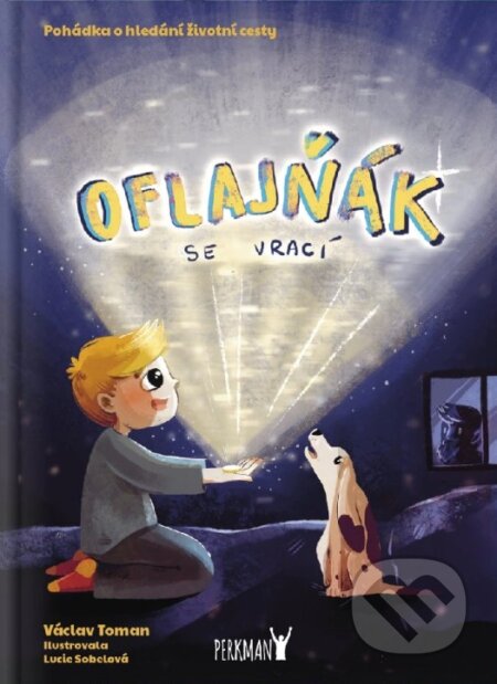 Kniha: Oflajňák se vrací (Václav Toman). Perkman, 2025 Kniha: Oflajňák se vrací (Václav Toman). Perkman, 2025