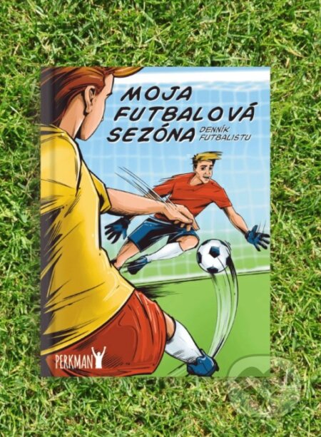 Kniha: Moja futbalová sezóna - denník futbalistu (B5) (Perkman). Perkman, 2024 Kniha: Moja futbalová sezóna - denník futbalistu (B5) (Perkman). Perkman, 2024