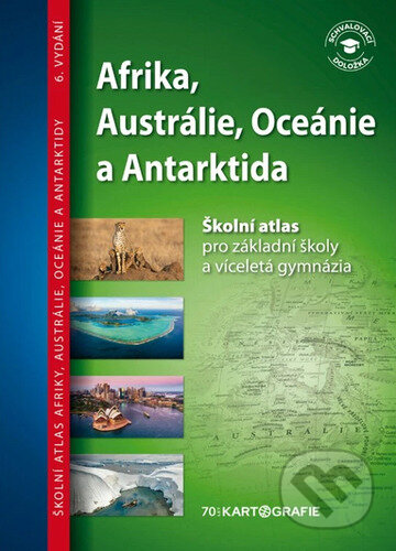 Kniha: Afrika, Austrálie, Oceánie a Antarktida (Kartografie Praha). Kartografie Praha, 2024 Kniha: Afrika, Austrálie, Oceánie a Antarktida (Kartografie Praha). Kartografie Praha, 2024