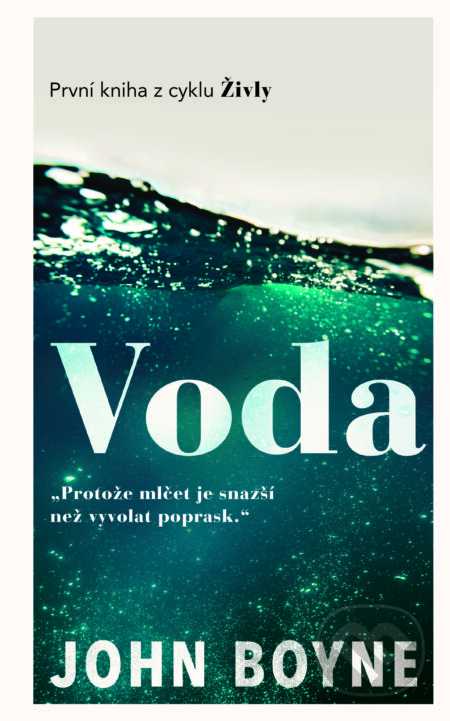 E-kniha: Voda (John Boyne). Slovart CZ, 2025 E-kniha: Voda (John Boyne). Slovart CZ, 2025