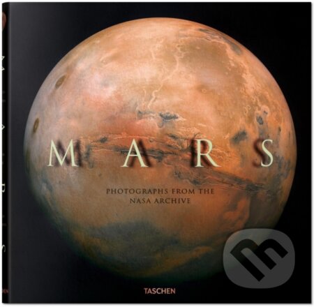 Kniha: Mars. Photographs from the NASA Archives (Emily Lakdawalla, James L. Green, Margaret Weitekamp, Nikki Giovanni a Rob Manning). Taschen, 2024 Kniha: Mars. Photographs from the NASA Archives (Emily Lakdawalla, James L. Green, Margaret Weitekamp, Nikki Giovanni a Rob Manning). Taschen, 2024