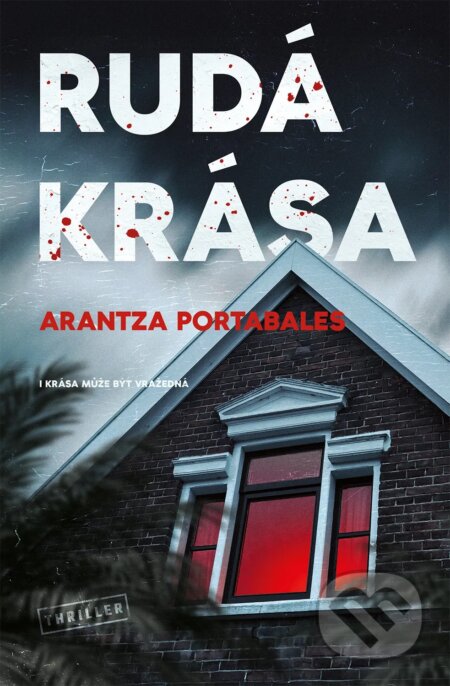 Kniha: Rudá krása (Arantza Portasbales). Vendeta, 2025 Kniha: Rudá krása (Arantza Portasbales). Vendeta, 2025