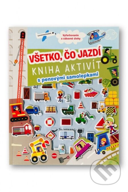 Kniha: Všetko, čo jazdí (neuvedený autor). Svojtka&Co., 2025 Kniha: Všetko, čo jazdí (neuvedený autor). Svojtka&Co., 2025