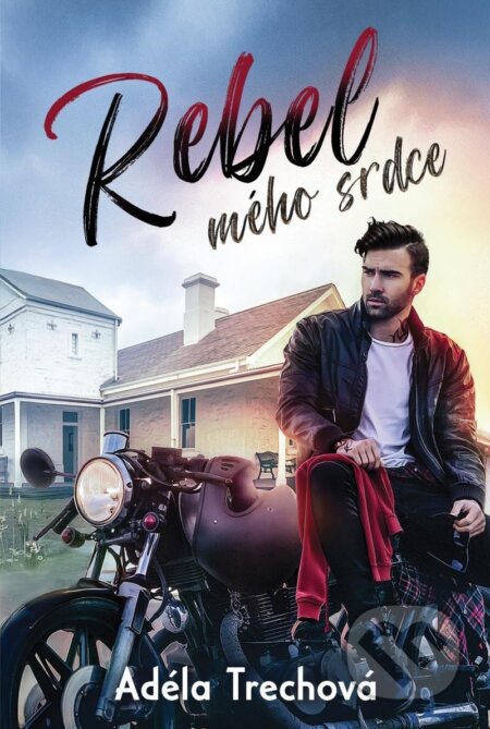 Kniha: Rebel mého srdce (Adéla Trechová). Fortuna Libri ČR, 2025 Kniha: Rebel mého srdce (Adéla Trechová). Fortuna Libri ČR, 2025
