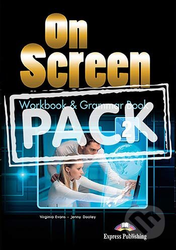 Kniha: On Screen 2 - Workbook & Grammar with Digibooks (Jenny Dooley a Virginia Evans). Express Publishing Kniha: On Screen 2 - Workbook & Grammar with Digibooks (Jenny Dooley a Virginia Evans). Express Publishing