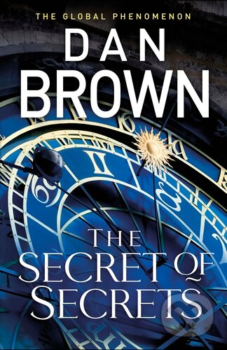 Kniha: The Secret of Secrets (Dan Brown). Bantam Press, 2025 Kniha: The Secret of Secrets (Dan Brown). Bantam Press, 2025