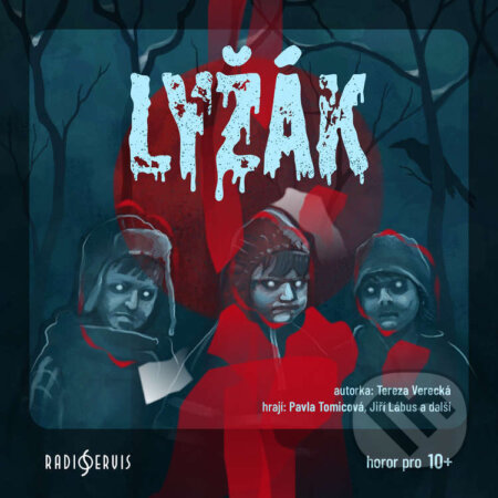 Audiokniha: Lyžák (Tereza Verecká). Radioservis, 2025 Audiokniha: Lyžák (Tereza Verecká). Radioservis, 2025