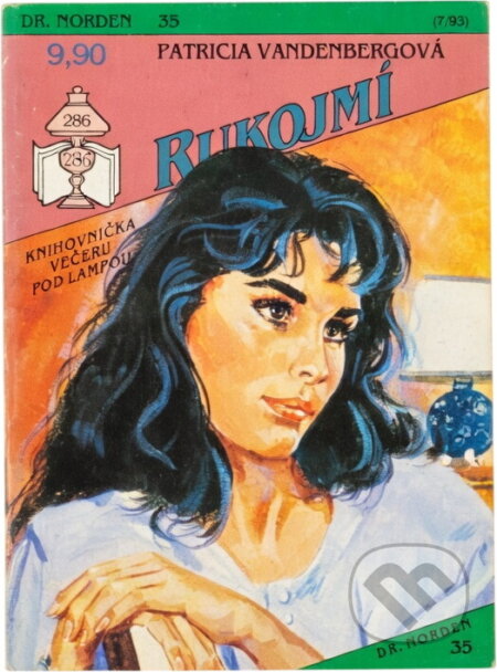 Kniha: Rukojmí (Patricia Vandenberg). Ivo Železný, 1993 Kniha: Rukojmí (Patricia Vandenberg). Ivo Železný, 1993