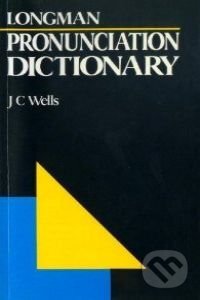 Kniha: Longman Pronunciation Dictionary (J.C. WELLS). Longman Kniha: Longman Pronunciation Dictionary (J.C. WELLS). Longman