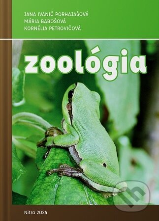 Kniha: Zoológia (Jana Ivanič Porhajašová a kolektiv). Slovenská poľnohospodárska univerzita v Nitre, 2024 Kniha: Zoológia (Jana Ivanič Porhajašová a kolektiv). Slovenská poľnohospodárska univerzita v Nitre, 2024