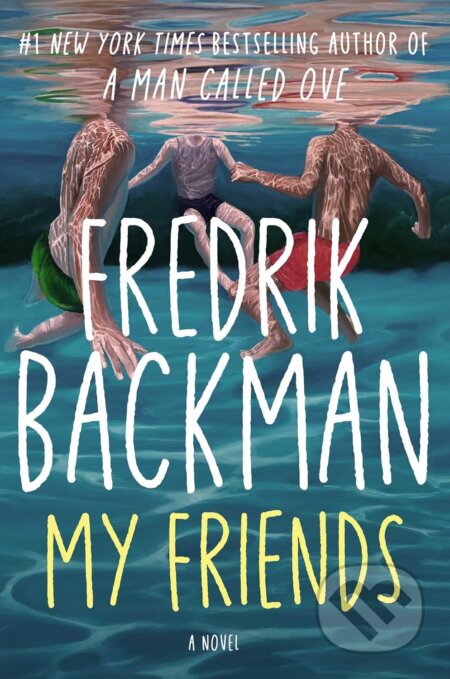 Kniha: My Friends (Fredrik Backman), 2025 Kniha: My Friends (Fredrik Backman), 2025