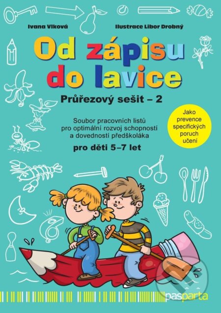 Kniha: Od zápisu do lavice 13. díl (Ivana Vlková). Pasparta, 2025 Kniha: Od zápisu do lavice 13. díl (Ivana Vlková). Pasparta, 2025