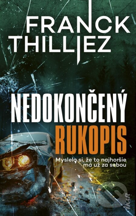 Kniha: Nedokončený rukopis (Franck Thilliez). Ikar, 2025 Kniha: Nedokončený rukopis (Franck Thilliez). Ikar, 2025