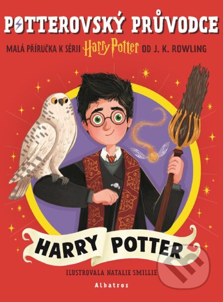 Kniha: Potterovský průvodce: Harry Potter (J.K. Rowling). Albatros CZ, 2025 Kniha: Potterovský průvodce: Harry Potter (J.K. Rowling). Albatros CZ, 2025