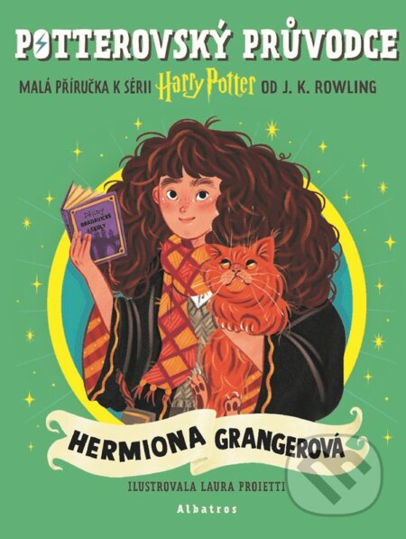 Kniha: Potterovský průvodce: Hermiona Grangerová (J.K. Rowling). Albatros CZ, 2025 Kniha: Potterovský průvodce: Hermiona Grangerová (J.K. Rowling). Albatros CZ, 2025