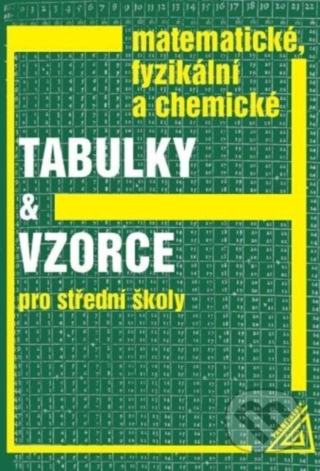 Kniha: Matematické, fyzikální a chemické tabulky a vzorce (Jiří Mikulčák). Spoločnosť Prometheus, 2025 Kniha: Matematické, fyzikální a chemické tabulky a vzorce (Jiří Mikulčák). Spoločnosť Prometheus, 2025