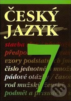 Kniha: Český jazyk 7 - učebnice (Čmolíková a Slapničková Remutová). Septima Kniha: Český jazyk 7 - učebnice (Čmolíková a Slapničková Remutová). Septima