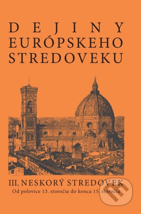 Kniha: Dejiny európskeho stredoveku III. (Vincent Múcska). OZ Hlbiny, 2025 Kniha: Dejiny európskeho stredoveku III. (Vincent Múcska). OZ Hlbiny, 2025