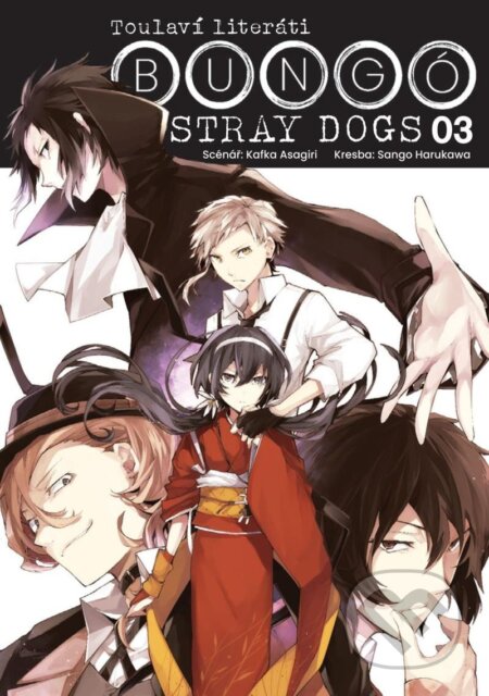 Kniha: Bungó Stray Dogs - Toulaví literáti 3 (Kafka Asagiri). Crew, 2025 Kniha: Bungó Stray Dogs - Toulaví literáti 3 (Kafka Asagiri). Crew, 2025