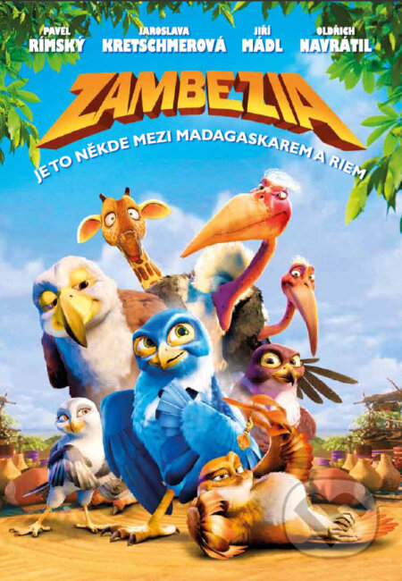 Film: Zambezia (Wayne Thornley) (DVD). Hollywood, 2013 Film: Zambezia (Wayne Thornley) (DVD). Hollywood, 2013