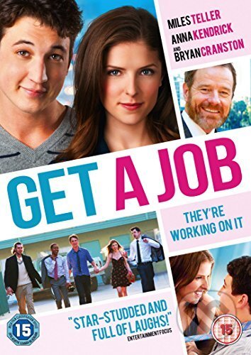 Film: Get A Job (Dylan Kidd) (DVD). Lions Gate Home Entertainment, 2016 Film: Get A Job (Dylan Kidd) (DVD). Lions Gate Home Entertainment, 2016