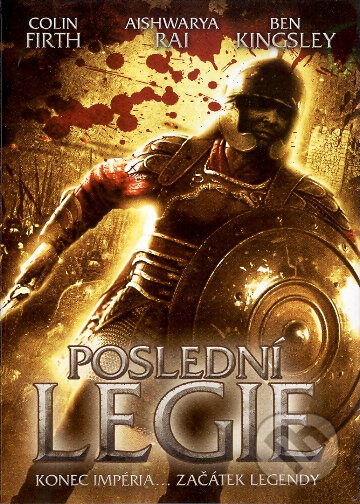 Film: Poslední legie (Doug Lefler) (DVD). Hollywood, 2007 Film: Poslední legie (Doug Lefler) (DVD). Hollywood, 2007