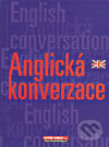 Kniha: Anglická konverzace (). , 2006 Kniha: Anglická konverzace (). , 2006