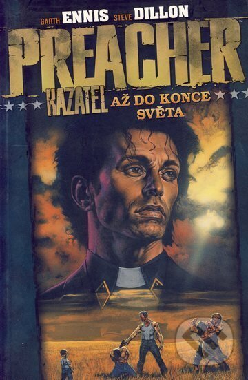 Kniha: Preacher - Kazatel 2 (Garth Ennis, Steve Dillon a Steve Ennis). BB/art, 2006 Kniha: Preacher - Kazatel 2 (Garth Ennis, Steve Dillon a Steve Ennis). BB/art, 2006