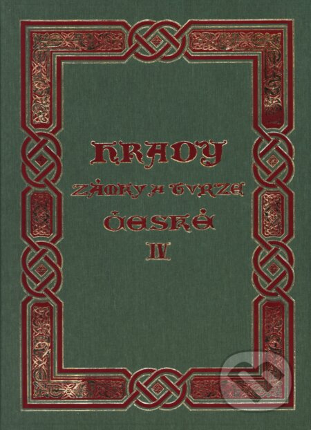 Kniha: Hrady, zámky a tvrze Království českého (4. díl ) (August Sedláček). Argo, 1995 Kniha: Hrady, zámky a tvrze Království českého (4. díl ) (August Sedláček). Argo, 1995