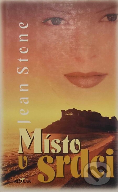 Kniha: Místo v srdci (Jean Stone). Alpress, 1999 Kniha: Místo v srdci (Jean Stone). Alpress, 1999