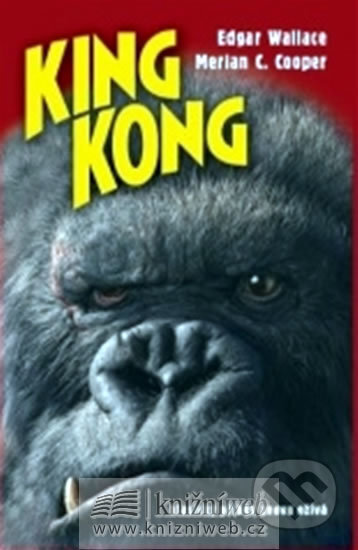 Kniha: King Kong (Edgar Wallace). XYZ, 2010 Kniha: King Kong (Edgar Wallace). XYZ, 2010