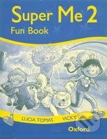 Kniha: Super Me 2 (Lucia Tomas a Vicky Gil). , 2014 Kniha: Super Me 2 (Lucia Tomas a Vicky Gil). , 2014