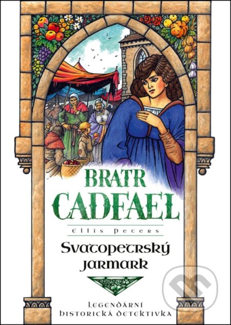 Kniha: Svatopetrský jarmark (Ellis Petersová). Mystery Press, 2025 Kniha: Svatopetrský jarmark (Ellis Petersová). Mystery Press, 2025