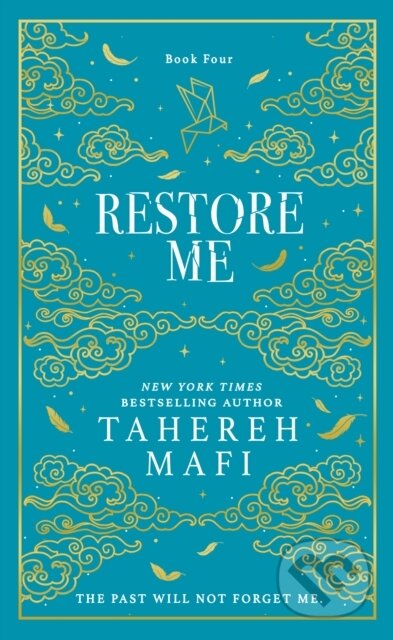Kniha: Restore Me (Tahereh Mafi). HarperCollins Publishers, 2025 Kniha: Restore Me (Tahereh Mafi). HarperCollins Publishers, 2025
