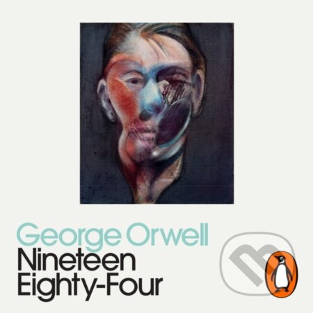 Audiokniha: Nineteen Eighty-Four (George Orwell). Penguin Books, 2021 Audiokniha: Nineteen Eighty-Four (George Orwell). Penguin Books, 2021