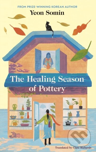 Kniha: The Healing Season of Pottery (Yeon Somin). Penguin Books, 2025 Kniha: The Healing Season of Pottery (Yeon Somin). Penguin Books, 2025