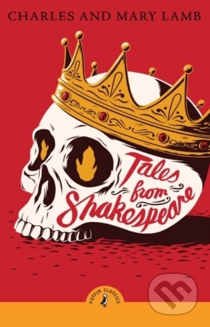 Kniha: Tales from Shakespeare (Charles Lamb). Puffin Books, 2025 Kniha: Tales from Shakespeare (Charles Lamb). Puffin Books, 2025