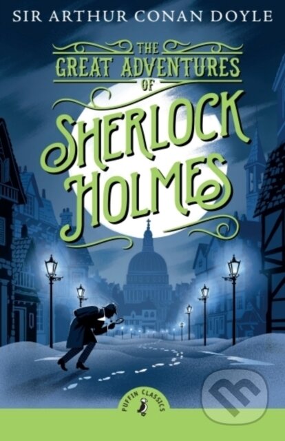 Kniha: The Great Adventures of Sherlock Holmes (Arthur Conan Doyle). Puffin Books, 2025 Kniha: The Great Adventures of Sherlock Holmes (Arthur Conan Doyle). Puffin Books, 2025