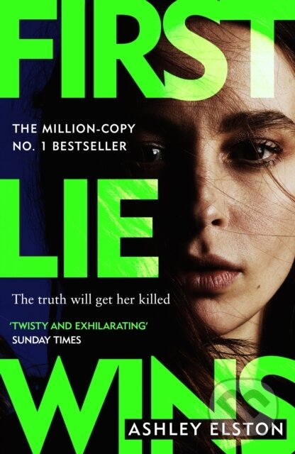 Kniha: First Lie Wins (Ashley Elston). Headline Publishing Group, 2025 Kniha: First Lie Wins (Ashley Elston). Headline Publishing Group, 2025