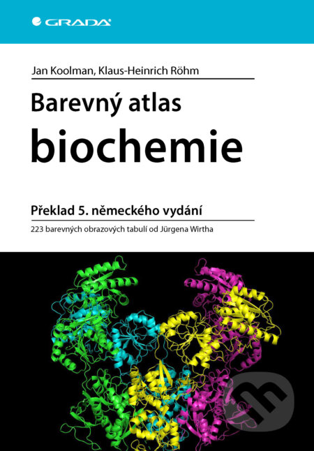 E-kniha: Barevný atlas biochemie (Jan Koolman a Klaus-Heinrich Röhm). Grada, 2025 E-kniha: Barevný atlas biochemie (Jan Koolman a Klaus-Heinrich Röhm). Grada, 2025