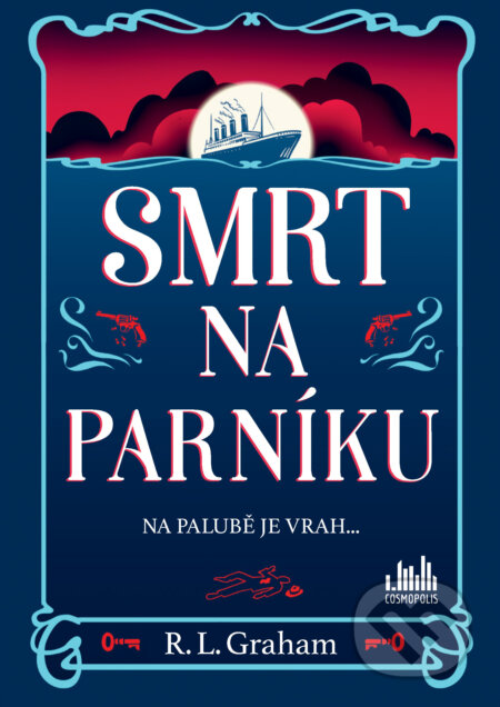 E-kniha: Smrt na parníku (R. L. Graham). Grada, 2025 E-kniha: Smrt na parníku (R. L. Graham). Grada, 2025