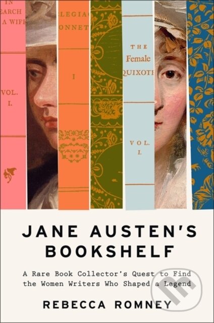 Kniha: Jane Austen's Bookshelf (Rebecca Romney). Ithaka, 2025 Kniha: Jane Austen's Bookshelf (Rebecca Romney). Ithaka, 2025