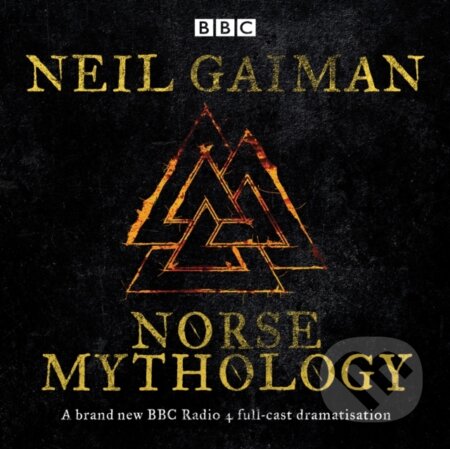 Audiokniha: Norse Mythology Unabridged Cds (Neil Gaiman). BBC Books, 2019 Audiokniha: Norse Mythology Unabridged Cds (Neil Gaiman). BBC Books, 2019