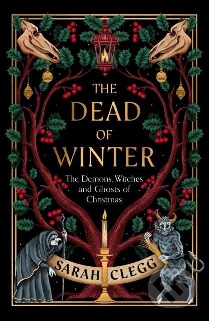 Kniha: The Dead of Winter (Sarah Clegg). Granta Books, 2024 Kniha: The Dead of Winter (Sarah Clegg). Granta Books, 2024