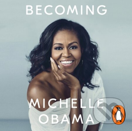 Audiokniha: Becoming Cd (Michelle Obama). Penguin Books, 2018 Audiokniha: Becoming Cd (Michelle Obama). Penguin Books, 2018