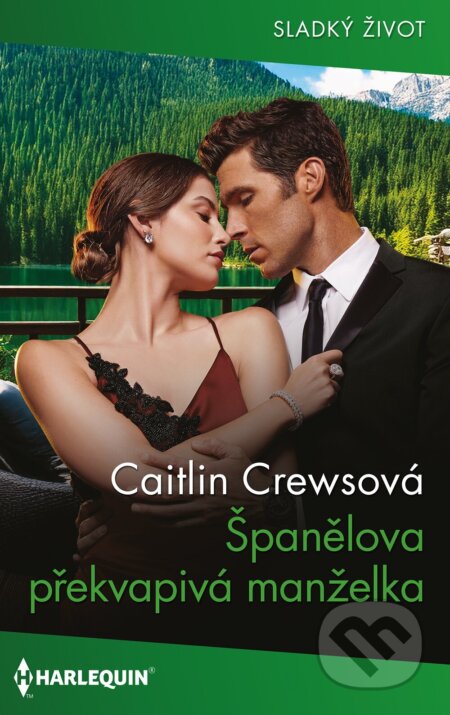 E-kniha: Španělova překvapivá manželka (Caitlin Crews). HarperCollins, 2025 E-kniha: Španělova překvapivá manželka (Caitlin Crews). HarperCollins, 2025